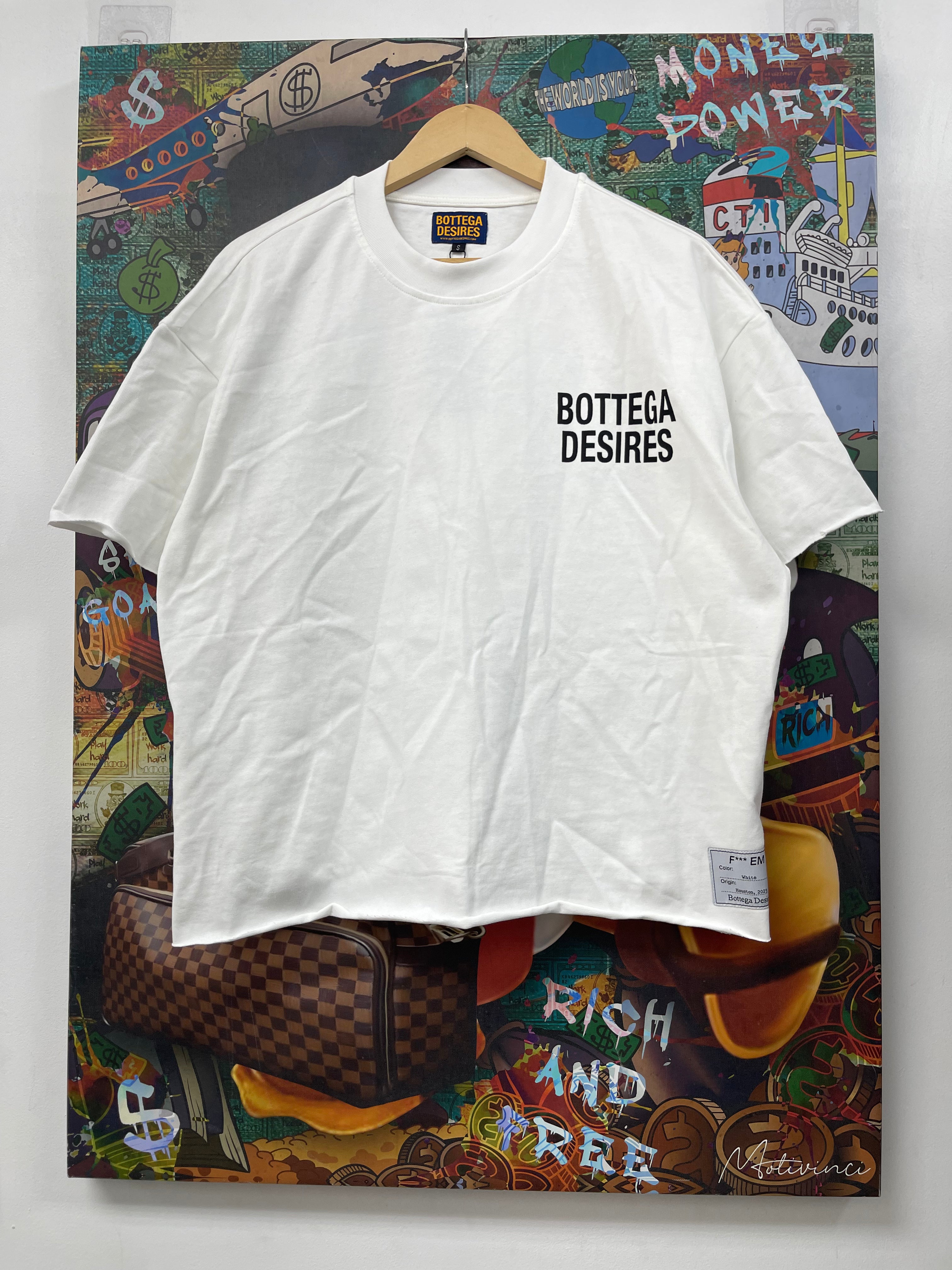 Bottega Desires White Fuck Em Tee
