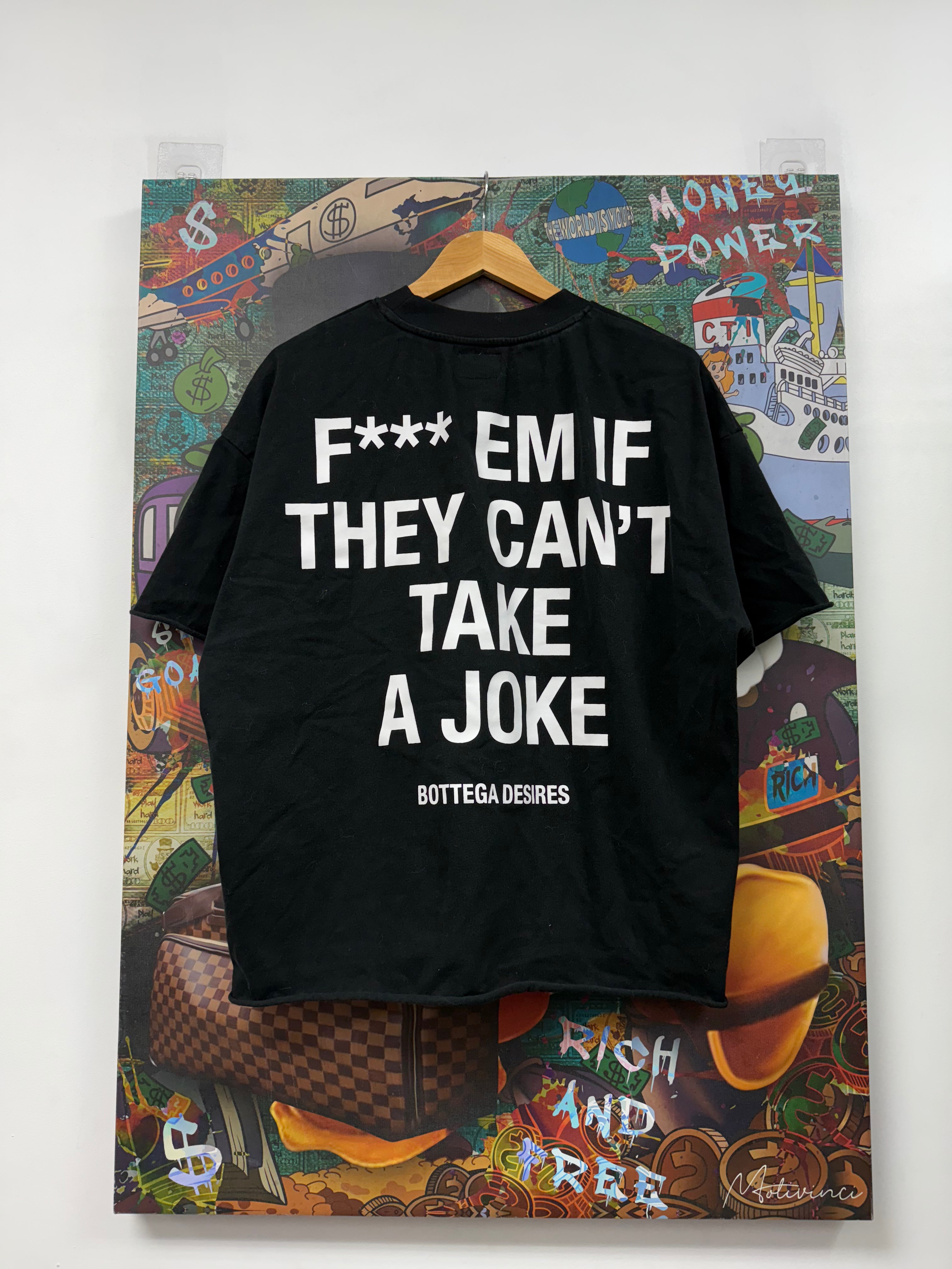 Bottega Desires Black FUCK EM Tee