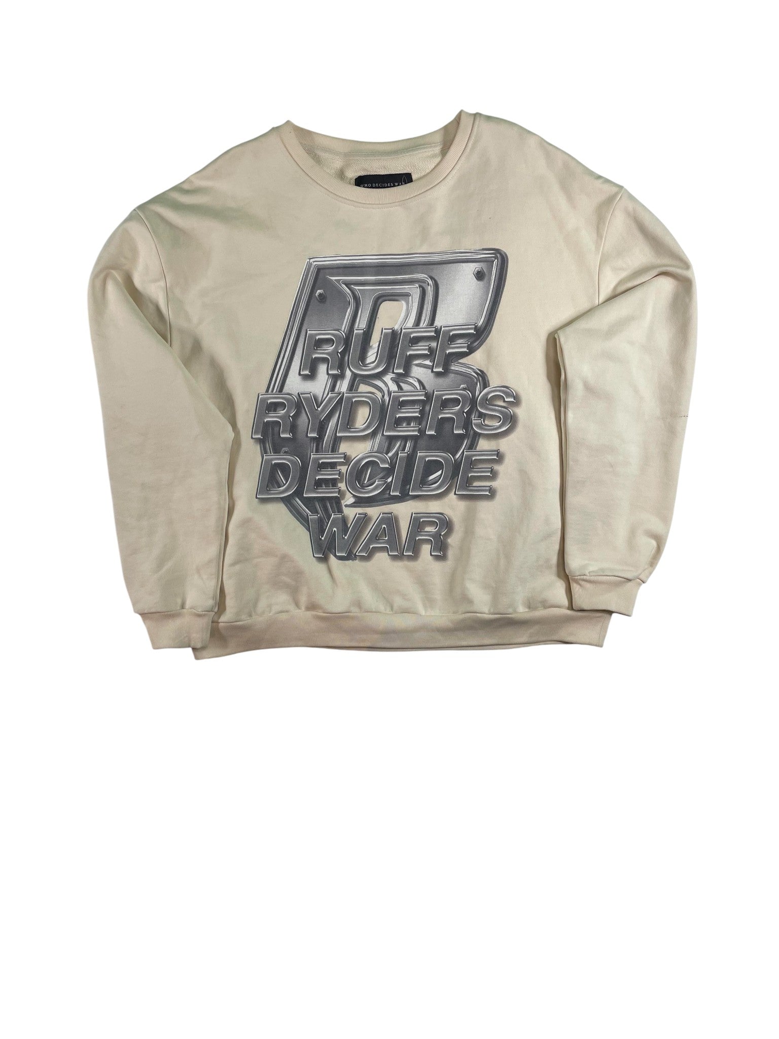 Who Decides War Ruff Ryders Cream Crewneck