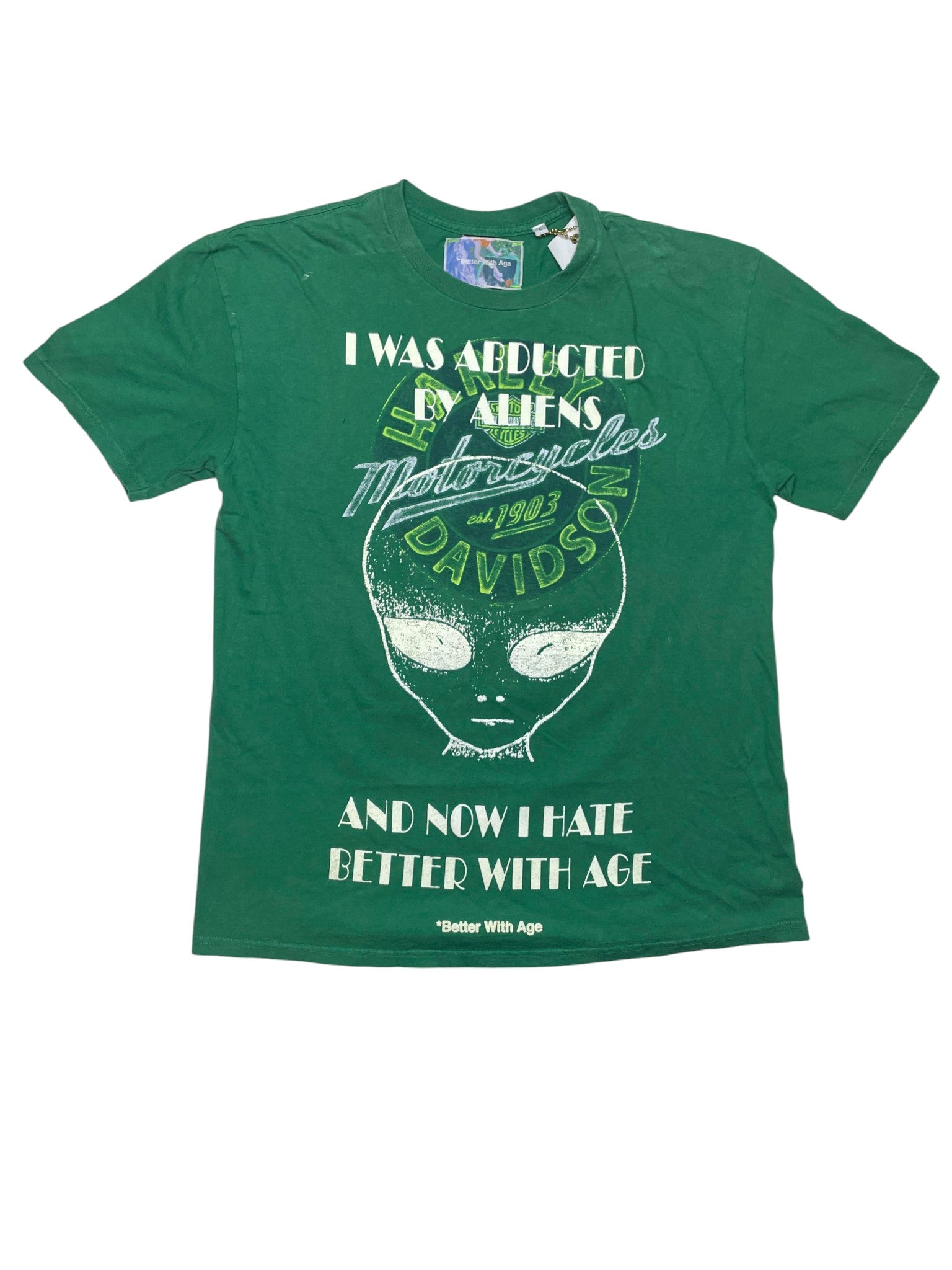 Better With Age Abducted By Aliens Green Tee